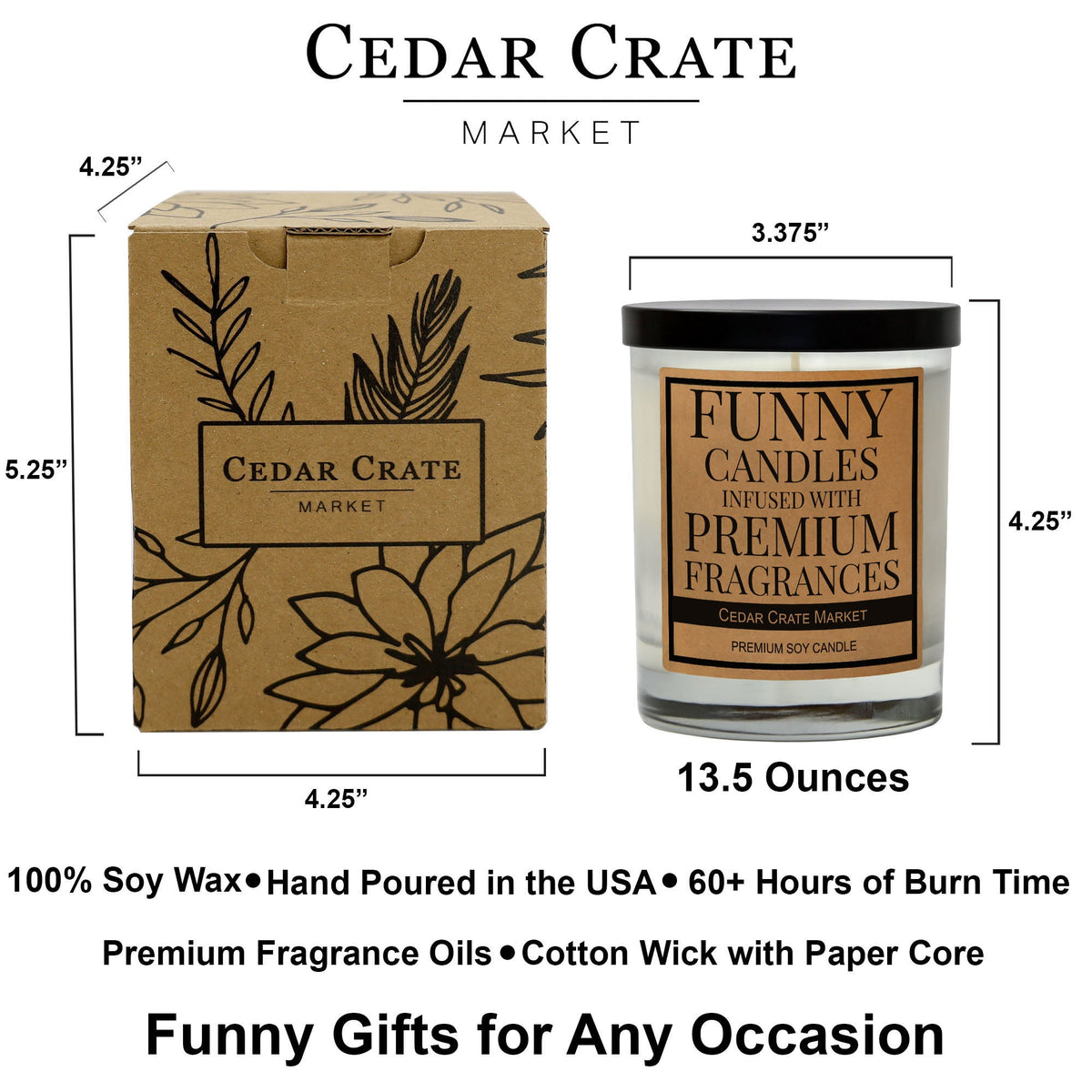 I Work Hard So My Dog Can Have A Better Life - Funny Candle